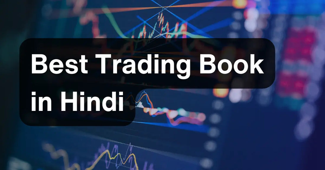 Unveiling the Top Best Trading Books in Hindi for Aspiring Investors